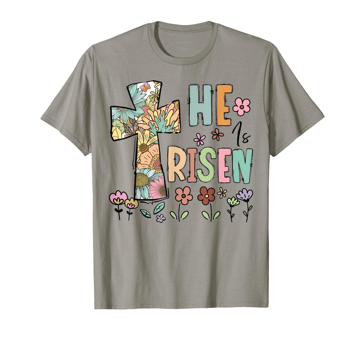 He Is Risen Christian Easter Flowers Jesus Religious T-Shirt