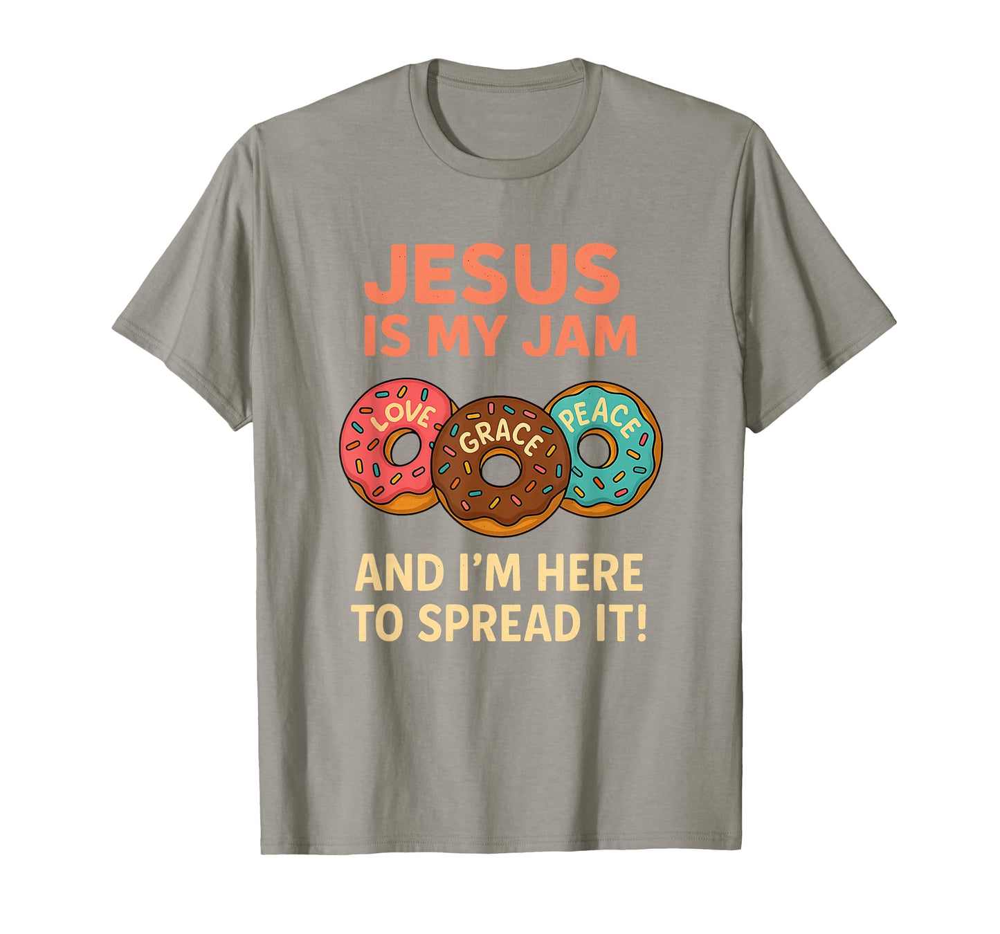 Jesus is My Jam Donut Faith Pray Love Hope Shirt T-Shirt