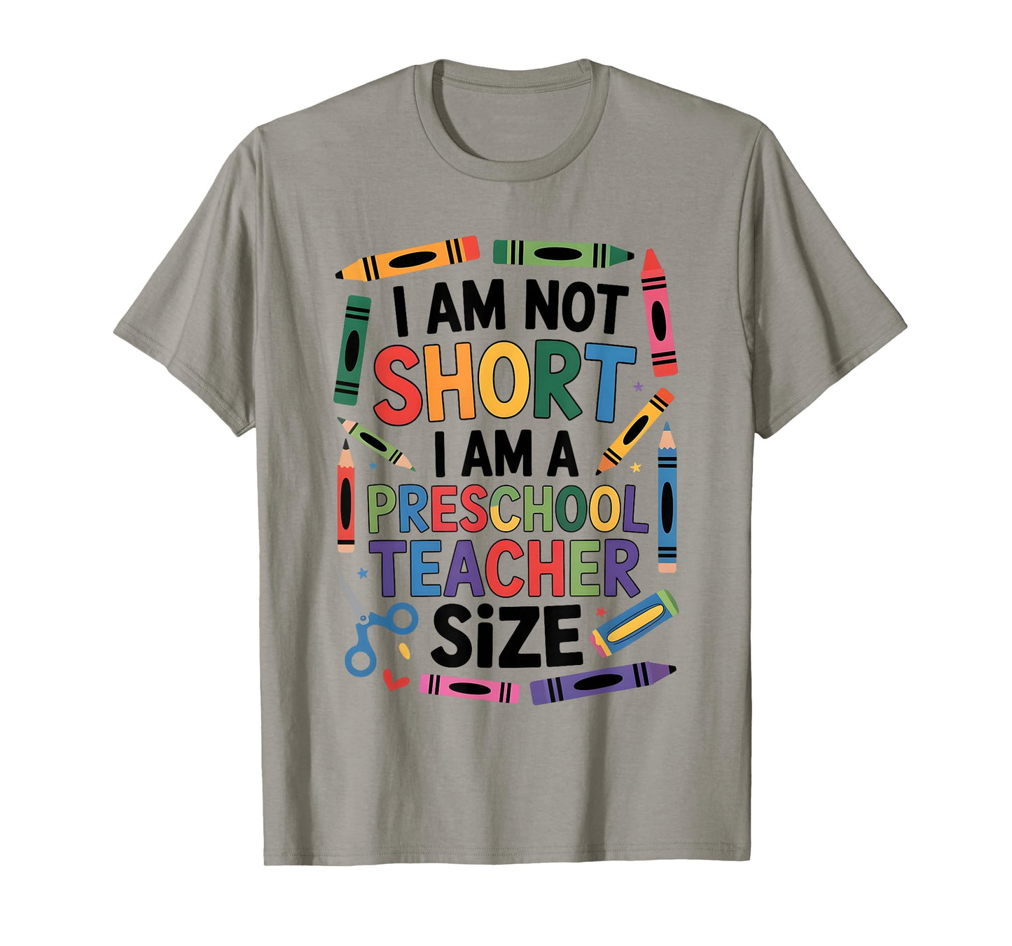 I'm Not Short I'm A Preschool Teacher Size Funny Quote Women T-Shirt