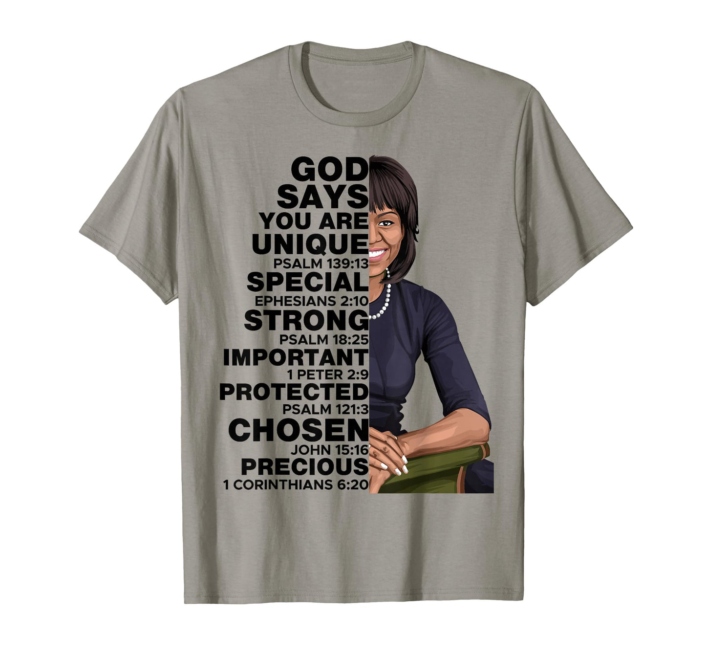 God Says Michelle Obama Women History Month Love Motivation T-Shirt