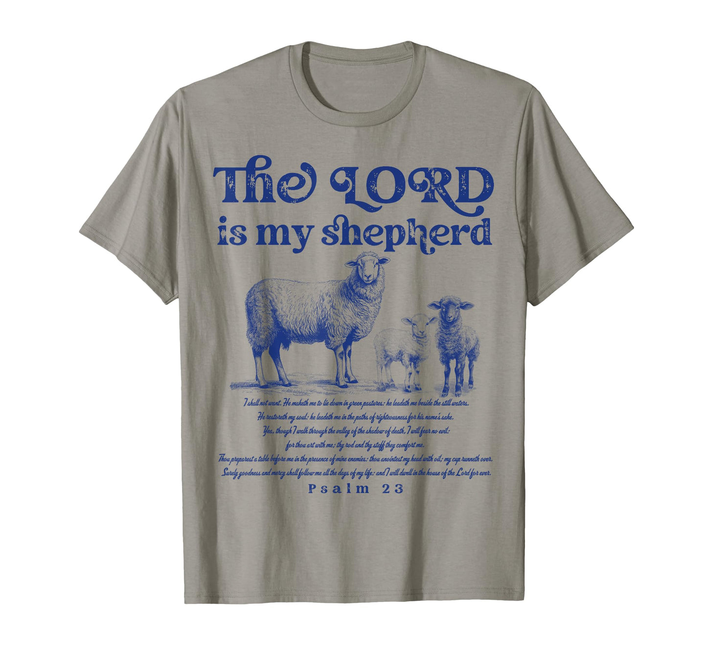The Lord Is My Shepherd Christian Sheep Psalm 23 Faith T-Shirt