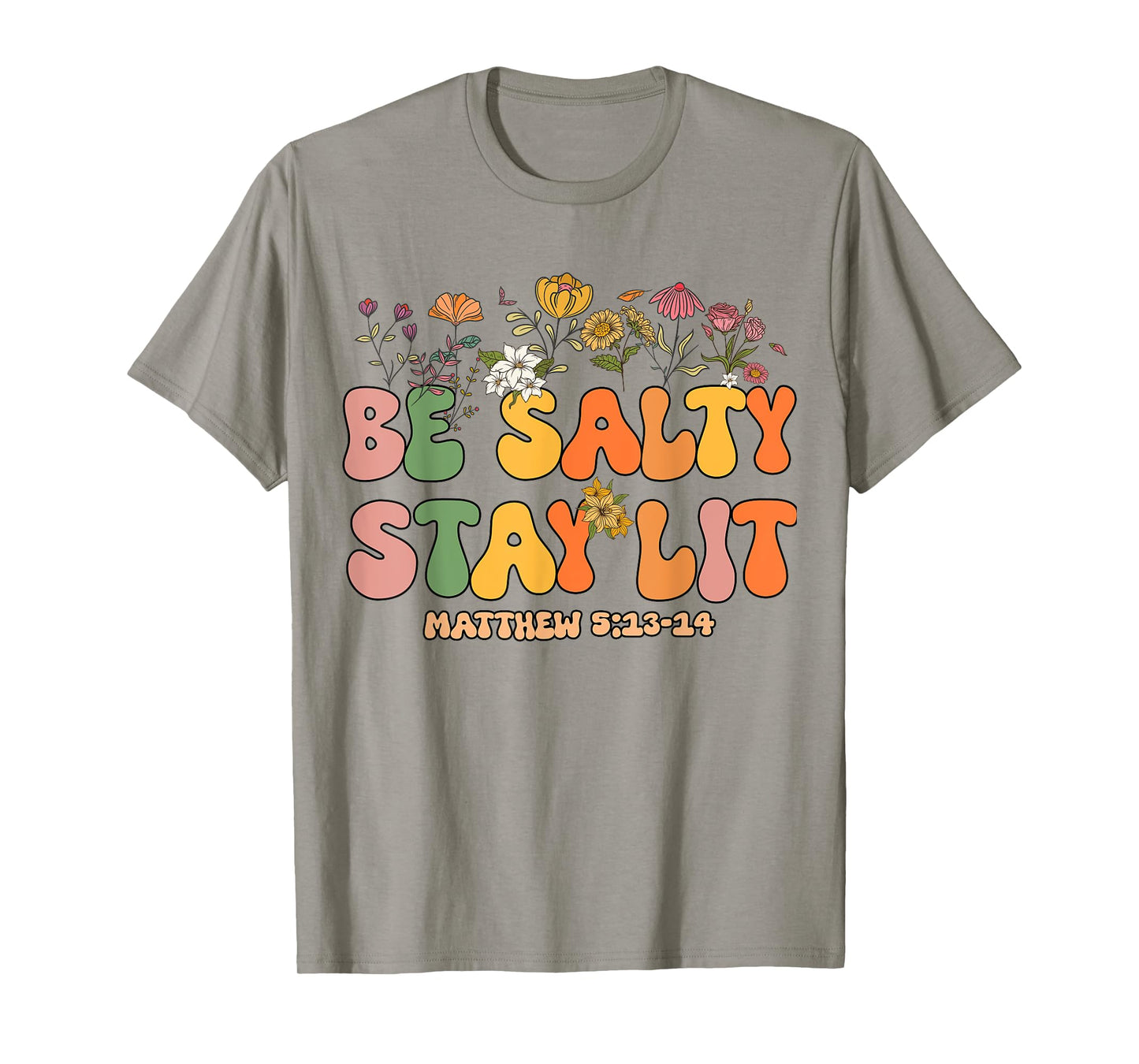 Women Christian-Shirt Be Salty Stay Lit Matthew Groovy Jesus T-Shirt
