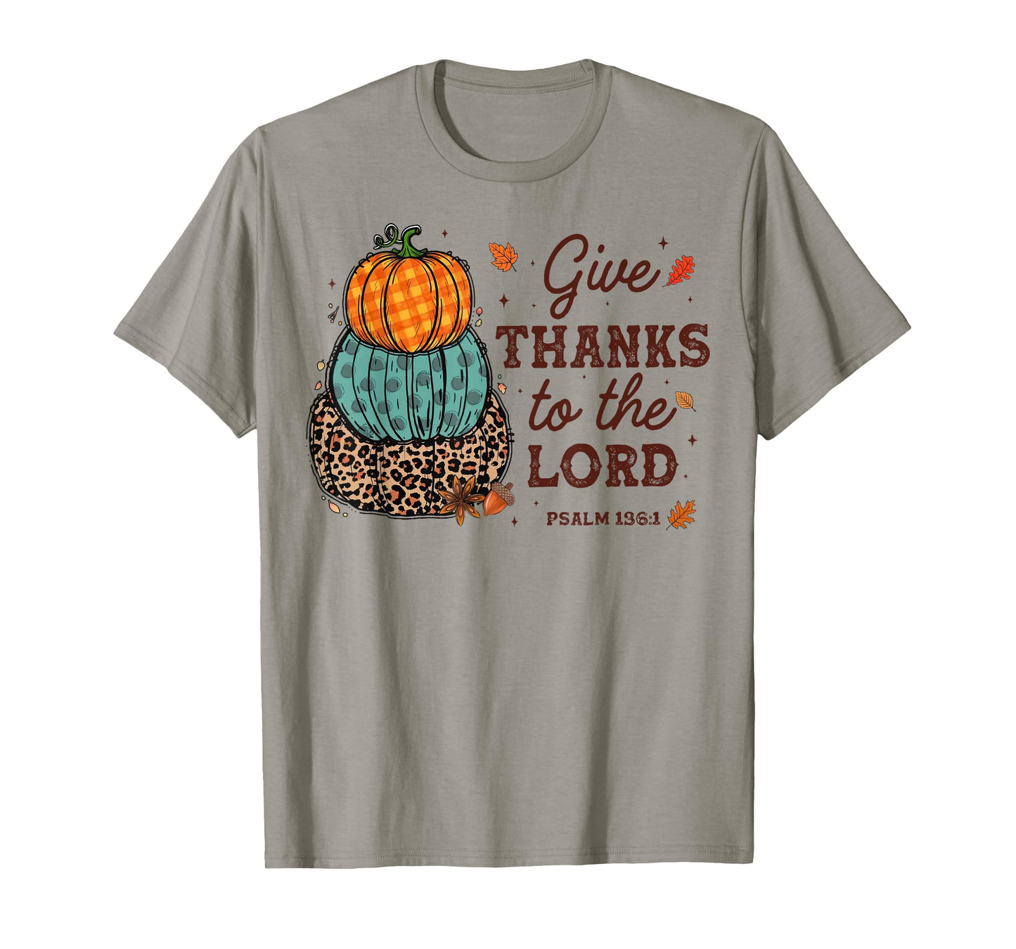 Give Thanks to The Lord Pumpkin Fall Christian Thanksgiving T-Shirt