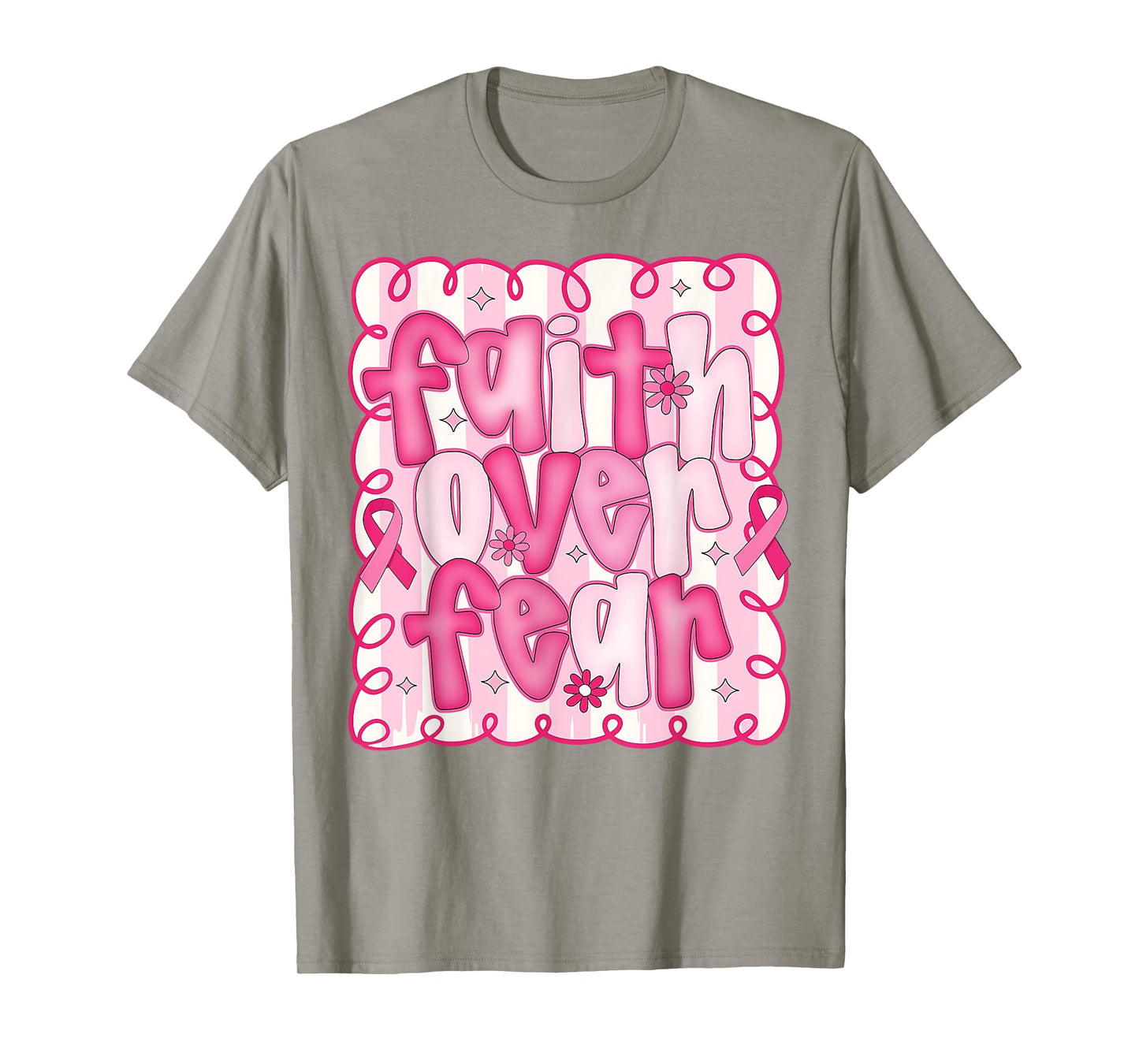 Preppy Faith Over Fear Pink Ribbon Breast Cancer Awareness T-Shirt