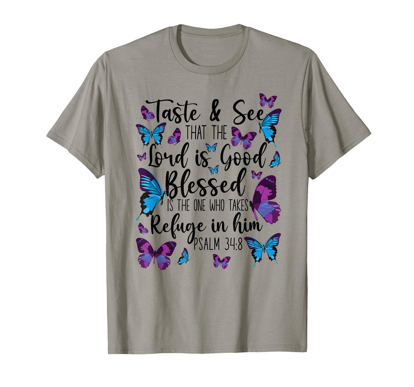 Christian Bible Verse Quote Butterfly Psalm 34:8 T-Shirt