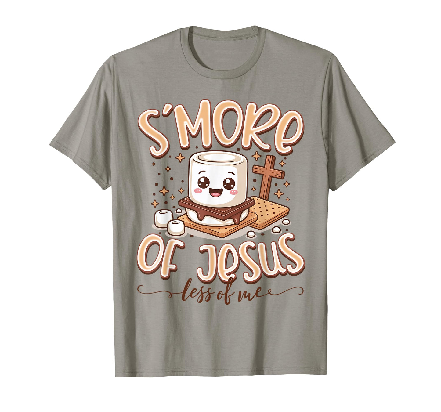 S’More of Jesus and Less of Me Funny Christian Faith T-Shirt