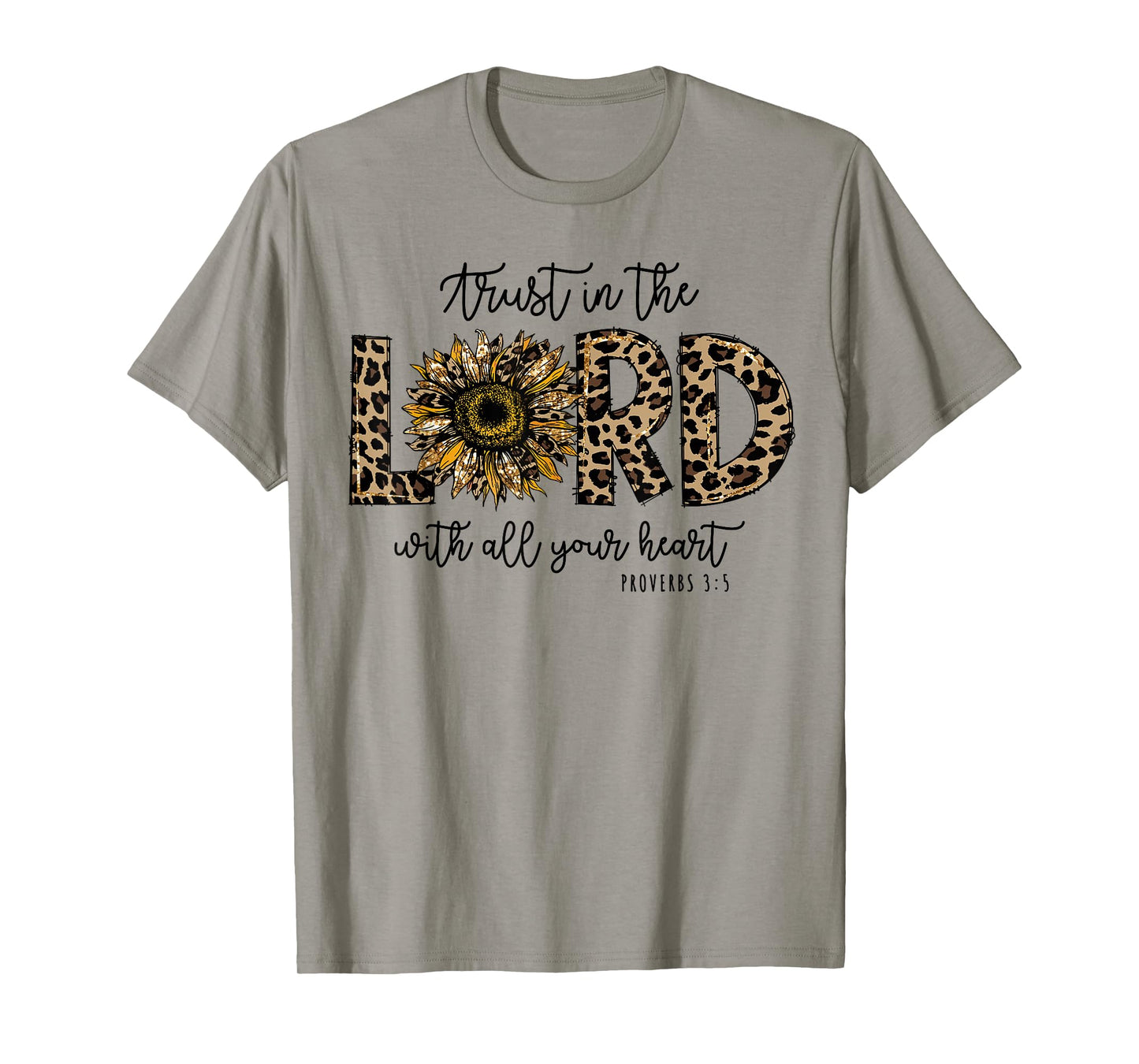 Proverbs 3:5 Trust In the Lord Leopard Sunflower Religious T-Shirt