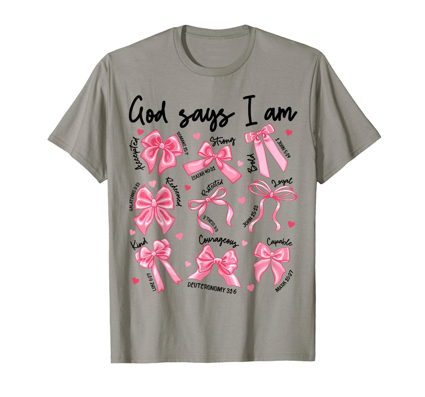 God Says I Am Christian Bible Verse Pink Coquette Bow Jesus T-Shirt