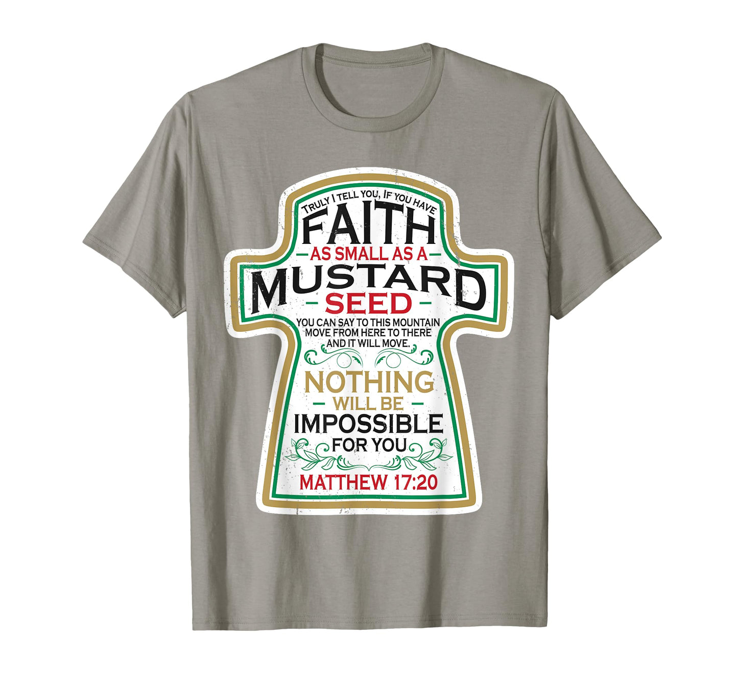 Mustard Seed Faith Christian Gifts - Mathew 17 20 Scripture T-Shirt