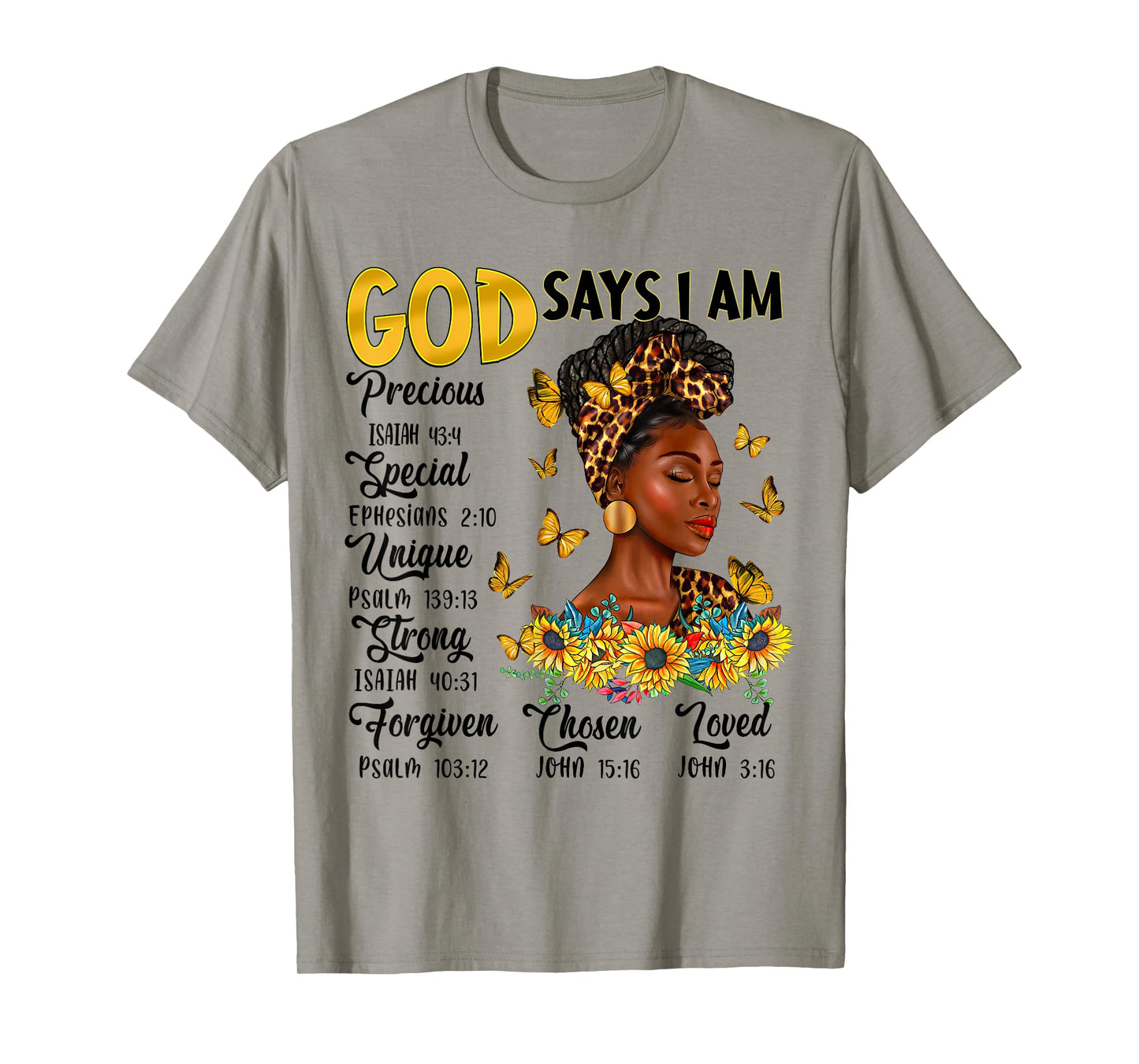 Black Woman God Says I Am Bible Verse Sunflower Butterfly T-Shirt