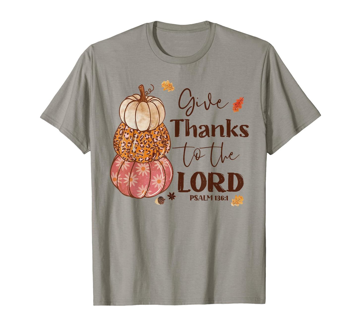 Give Thanks To The Lord Jesus Christian Pumpkin Autumn Fall T-Shirt