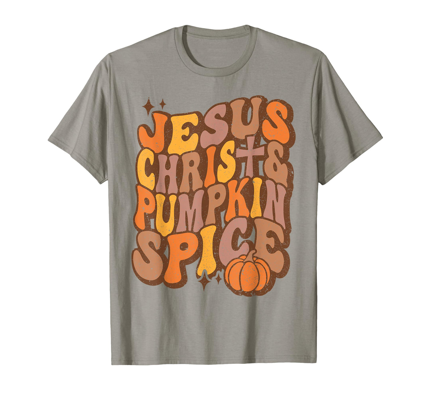 Jesus Christ Pumpkin Spice Groovy T-Shirt