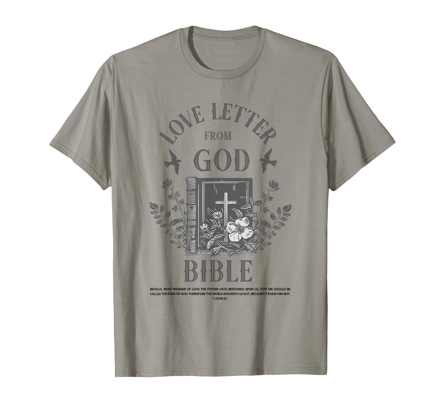 Christian Quote,Graphic,Bible;Love Letter from God,1John 3:1 T-Shirt