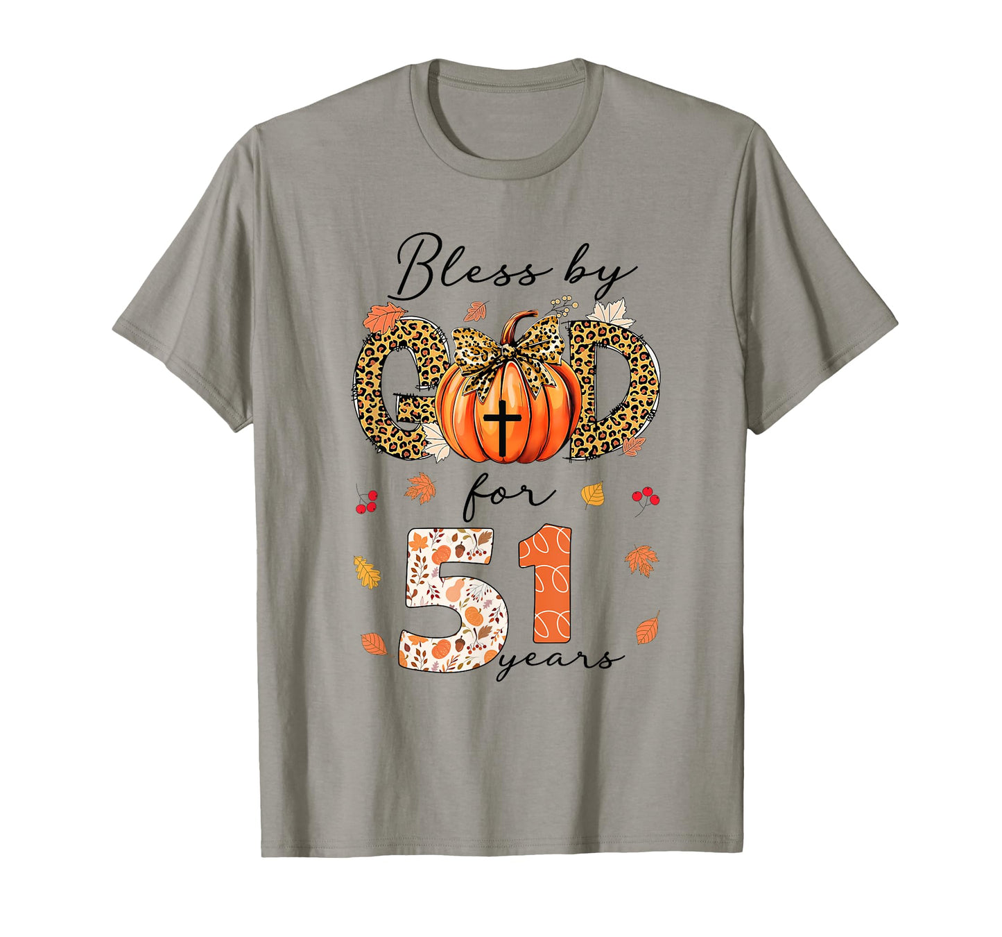 Blessed By God For 51 Years Old Woman Leopard Bow Pumpkin T-Shirt