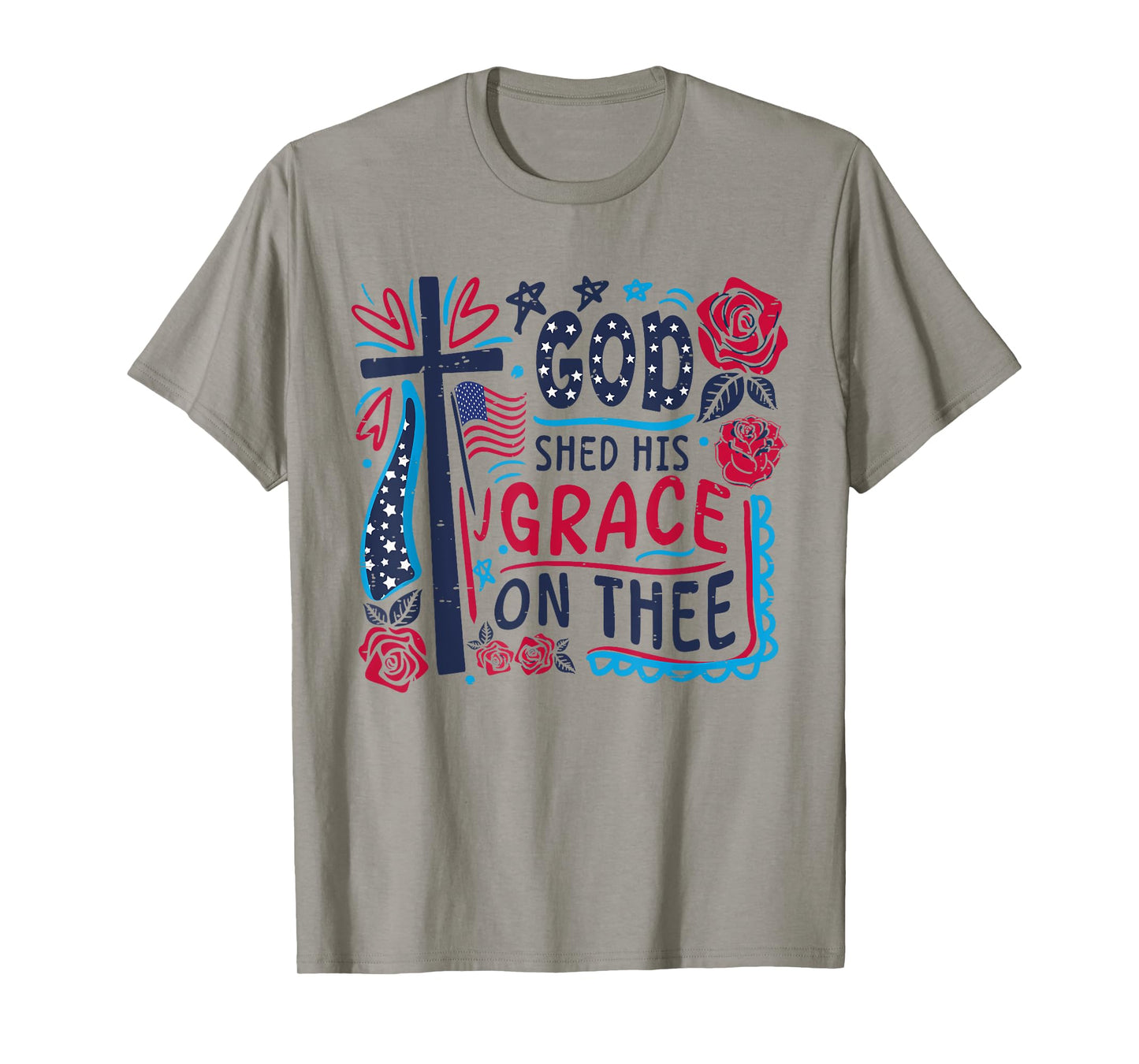 Retro Funny God Shed His Grace On Thee 4th Of July Christian T-Shirt