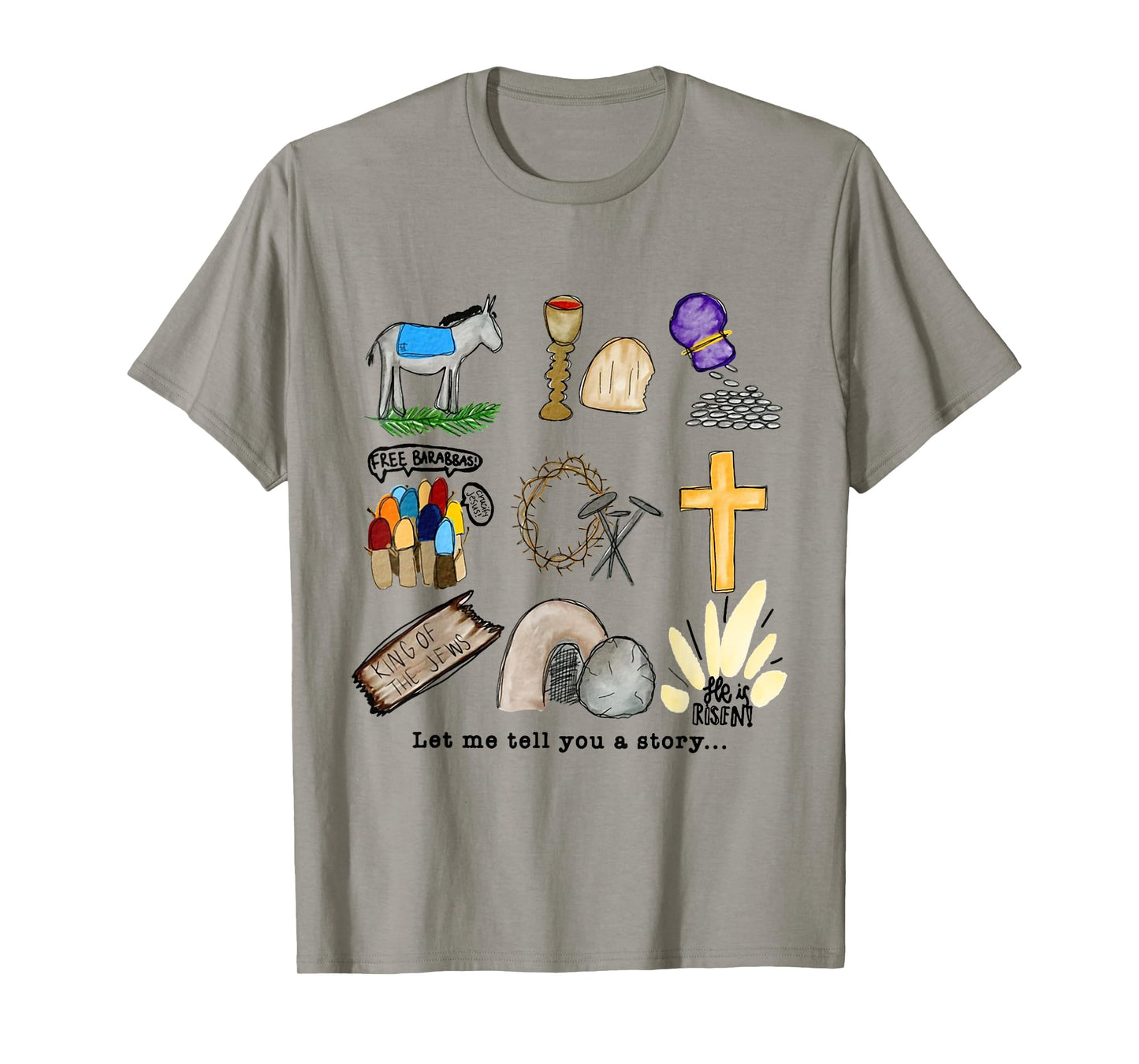 Let Me Tell You A Story Jesus Religious Christian Easter T-Shirt