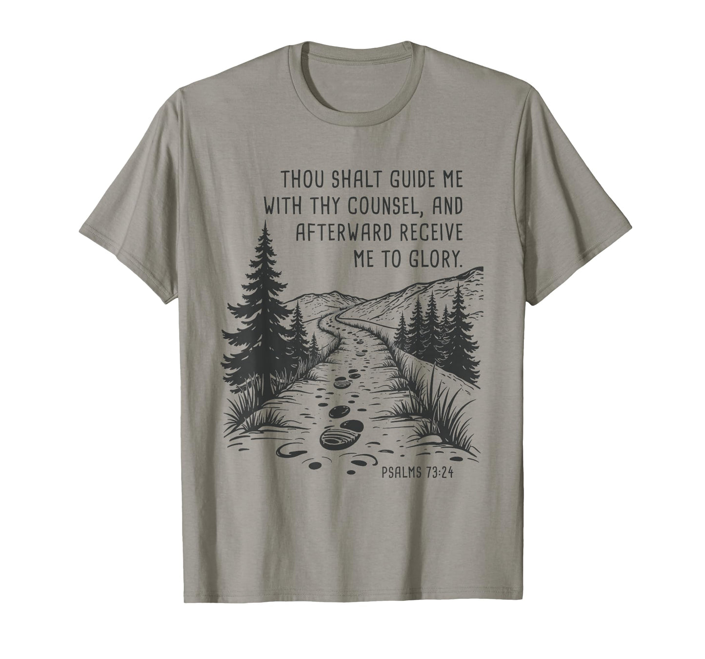 Thou Shalt Guide Me – Psalms 73:24 Camping Faith T-Shirt