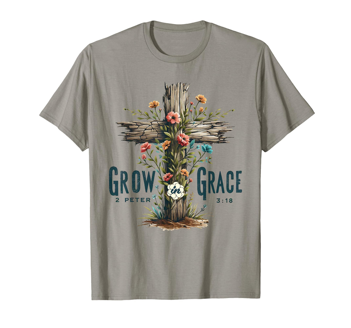Grow In Grace Bible Verse Faith In Jesus Christian T-Shirt