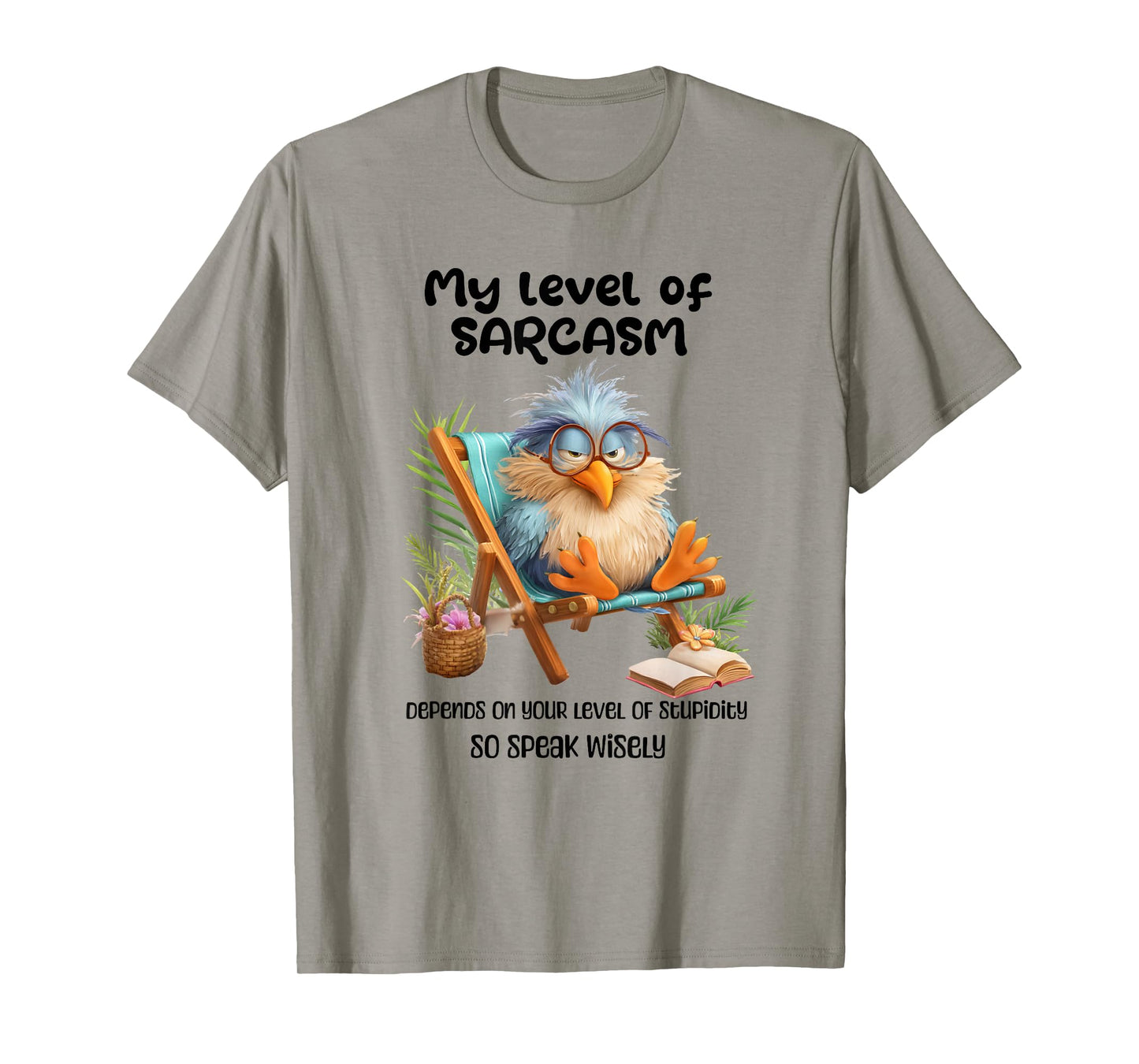 Funny Grumpy Bird Witty Quote Sarcastic Gift for Men Women T-Shirt