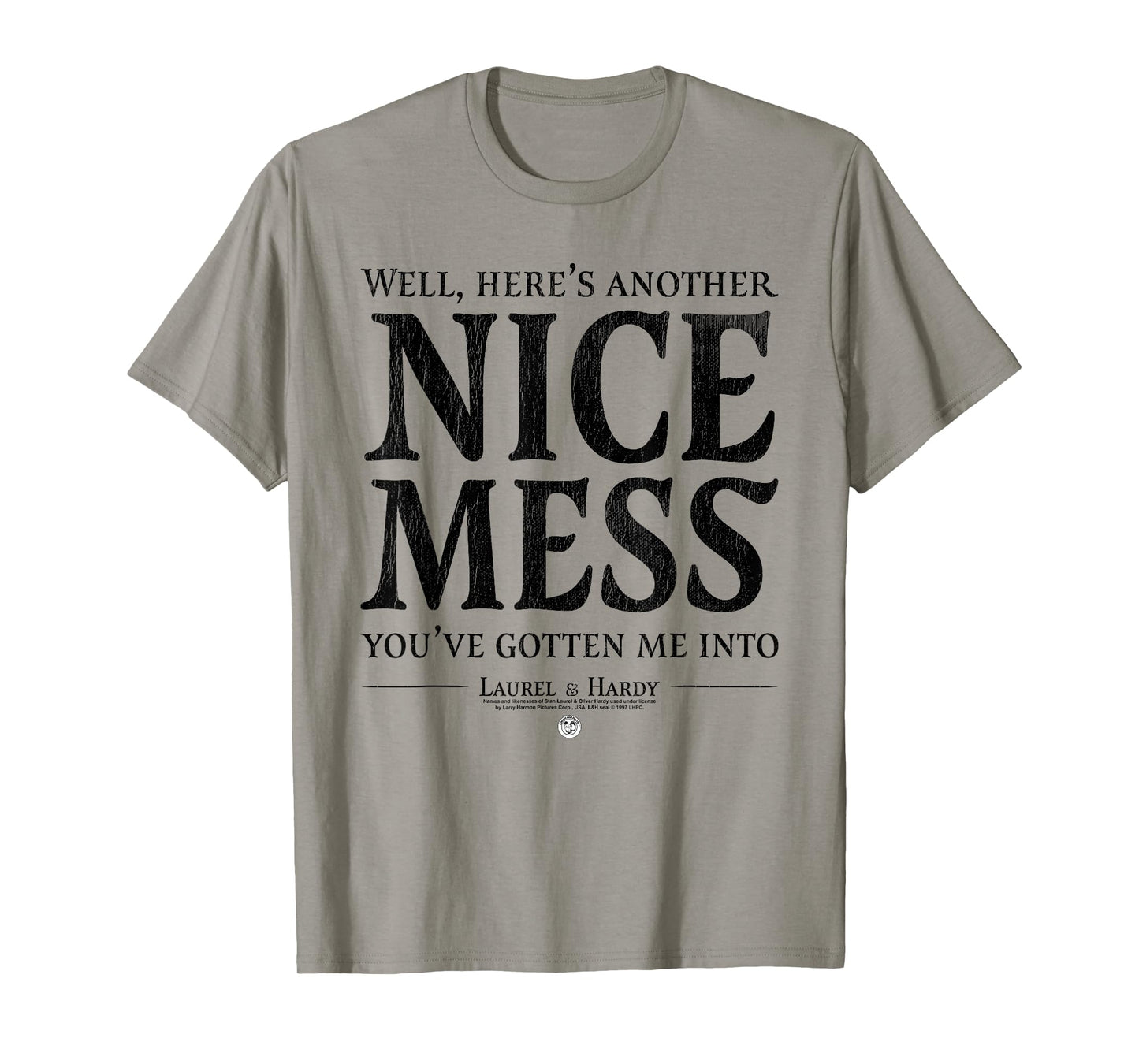 Laurel & Hardy Here's Another Nice Mess Ollie Quote T-Shirt
