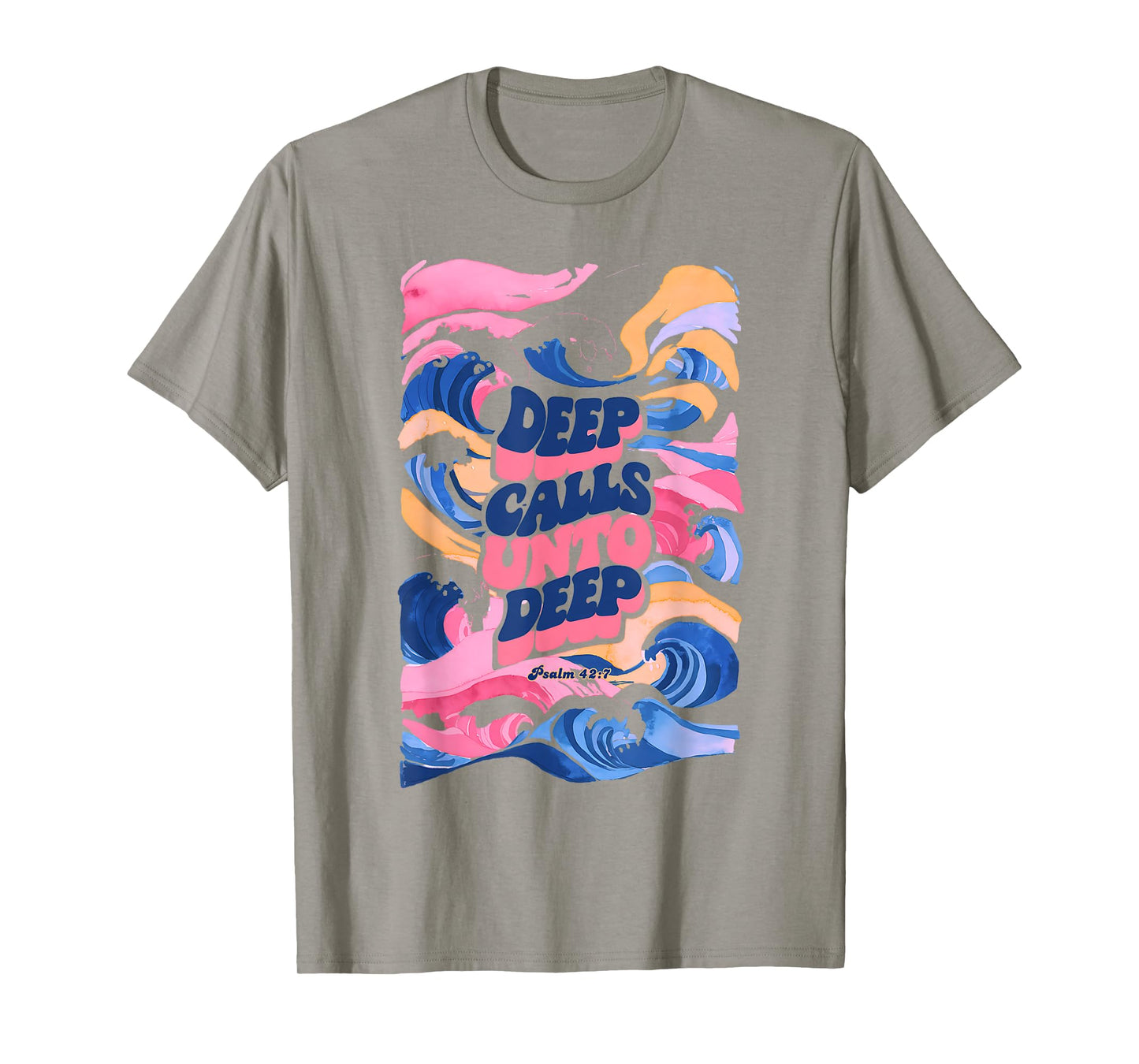 Christians Deep Calls Unto Deep Bible Verse Faith Gift T-Shirt