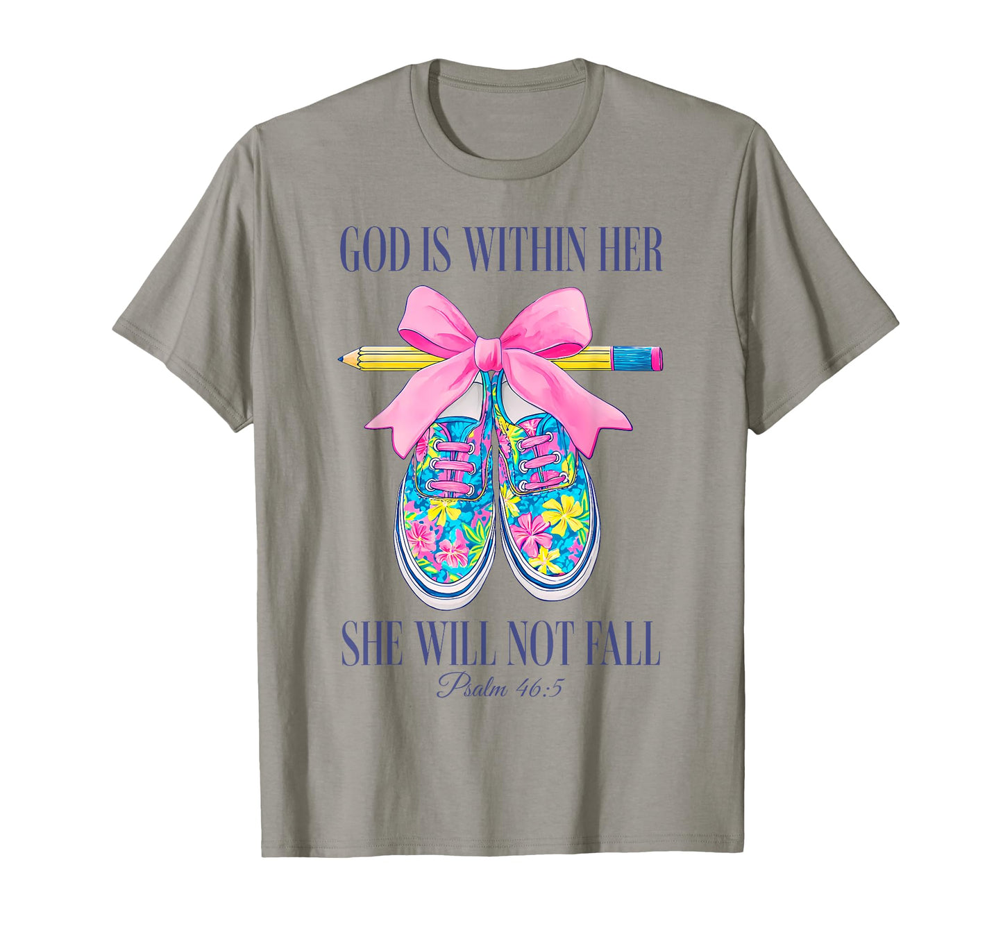 God Is with Her She Will Not Fall Back to School Girl Faith T-Shirt