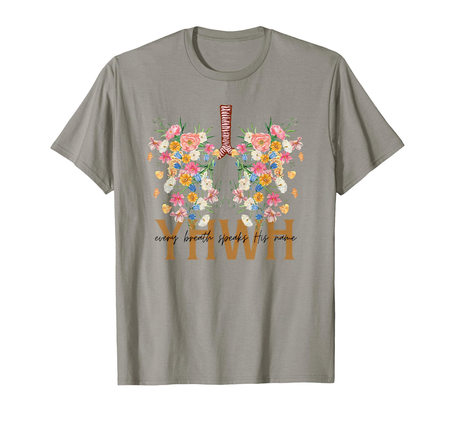 YHWH Every Breath Speaks his Name T-Shirt