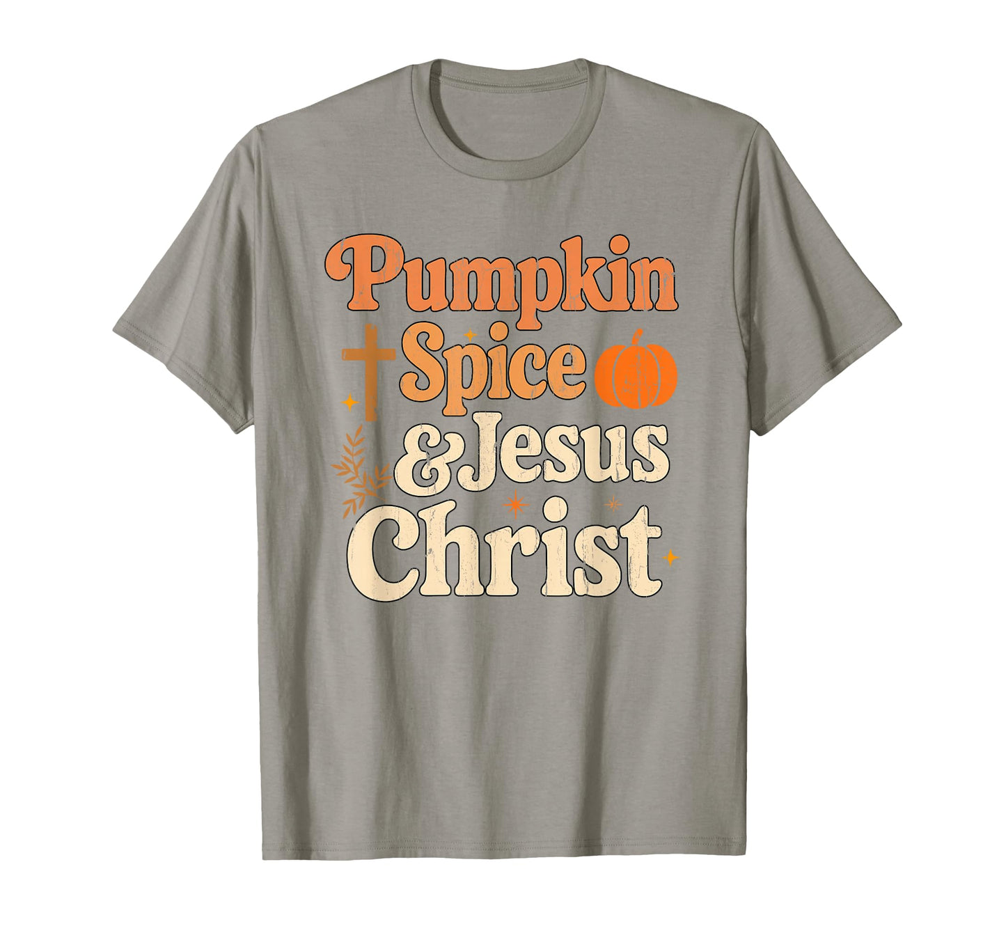 Pumpkin Spice and Jesus Christ, Christian Fall T-Shirt
