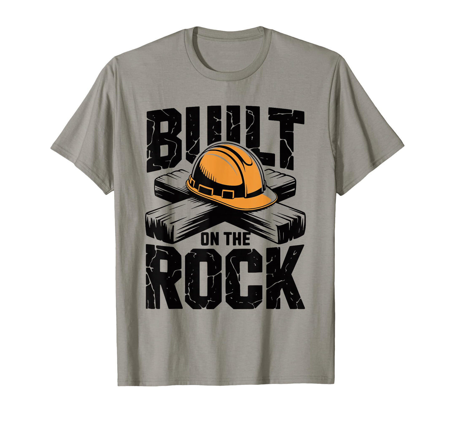 Built on The Rock Christian Faith Construction Worker T-Shirt