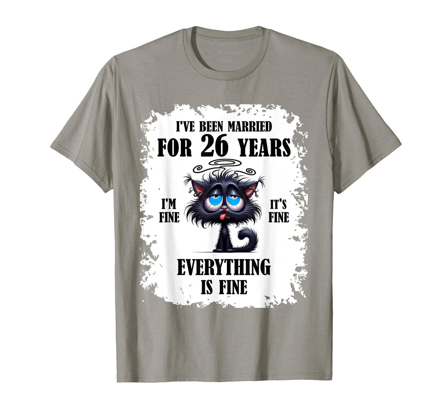 I've Been Married For 26 Years T-Shirt