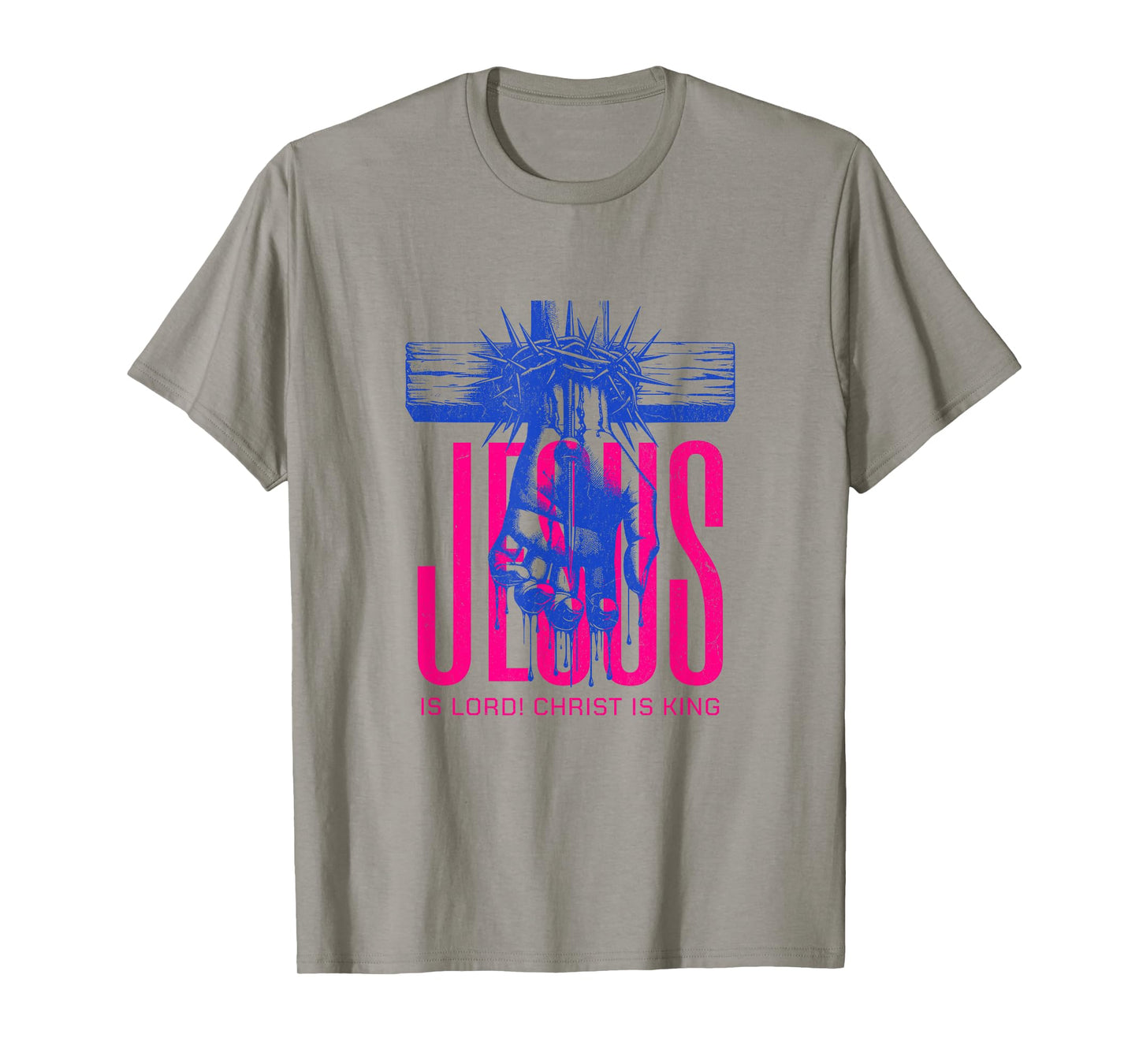 Jesus is Lord Christ is King Christian T-Shirt