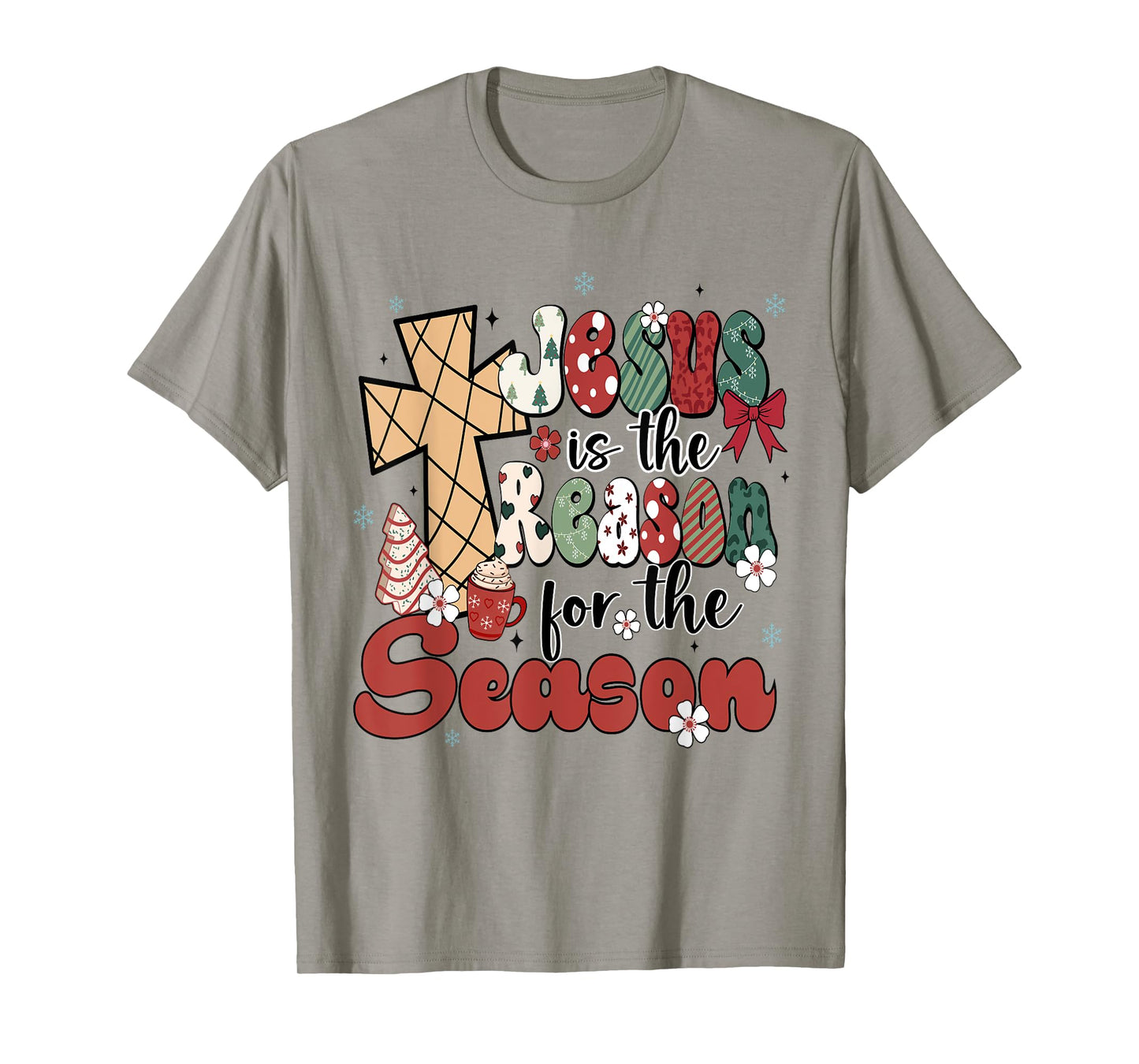 Jesus Is The Reason For The Season Christmas Jesus Xmas T-Shirt