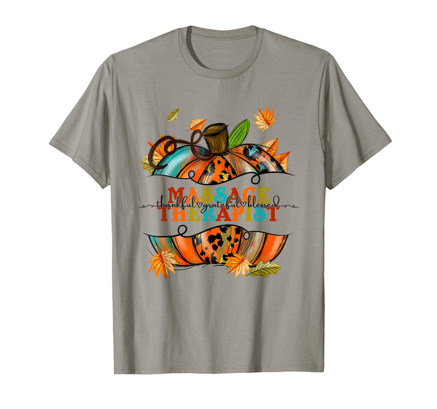 Thankful Grateful Massage Therapist Pumpkin Autumn Fall T-Shirt