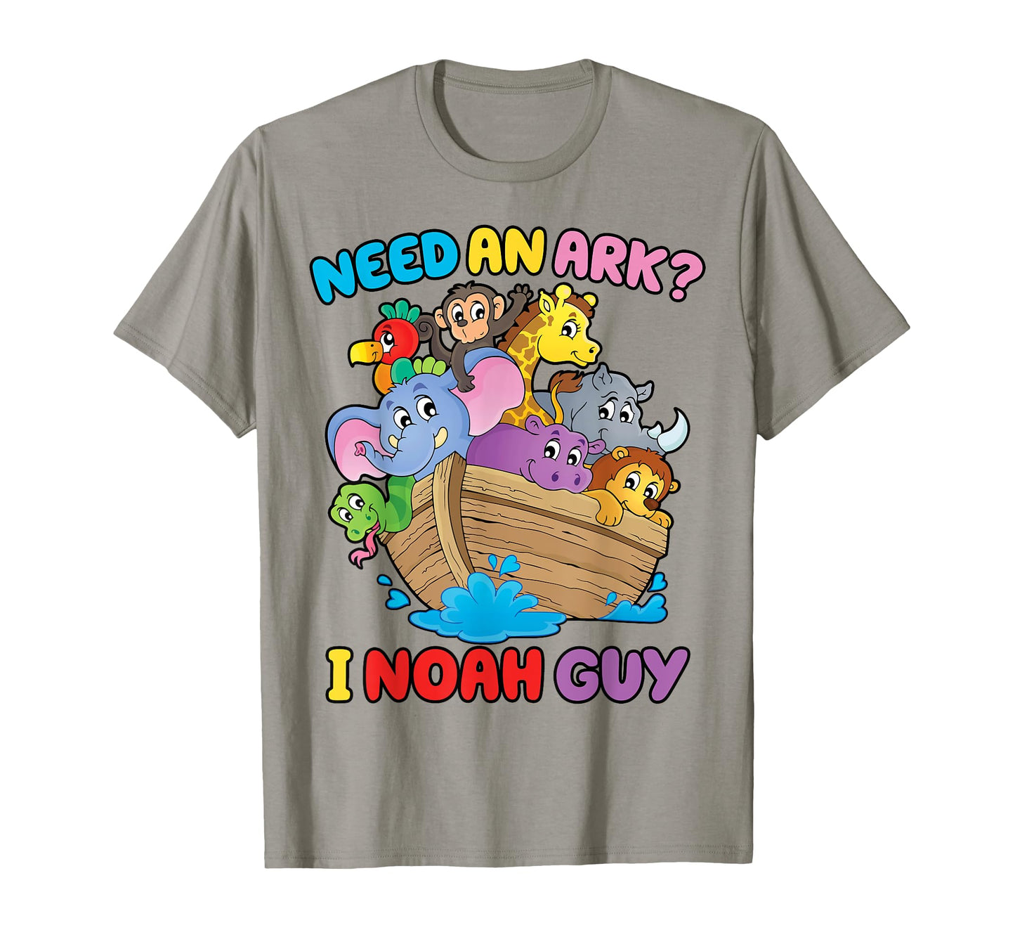 Need an Ark I Noah Guy Toddler Kids Christian Easter Day T-Shirt