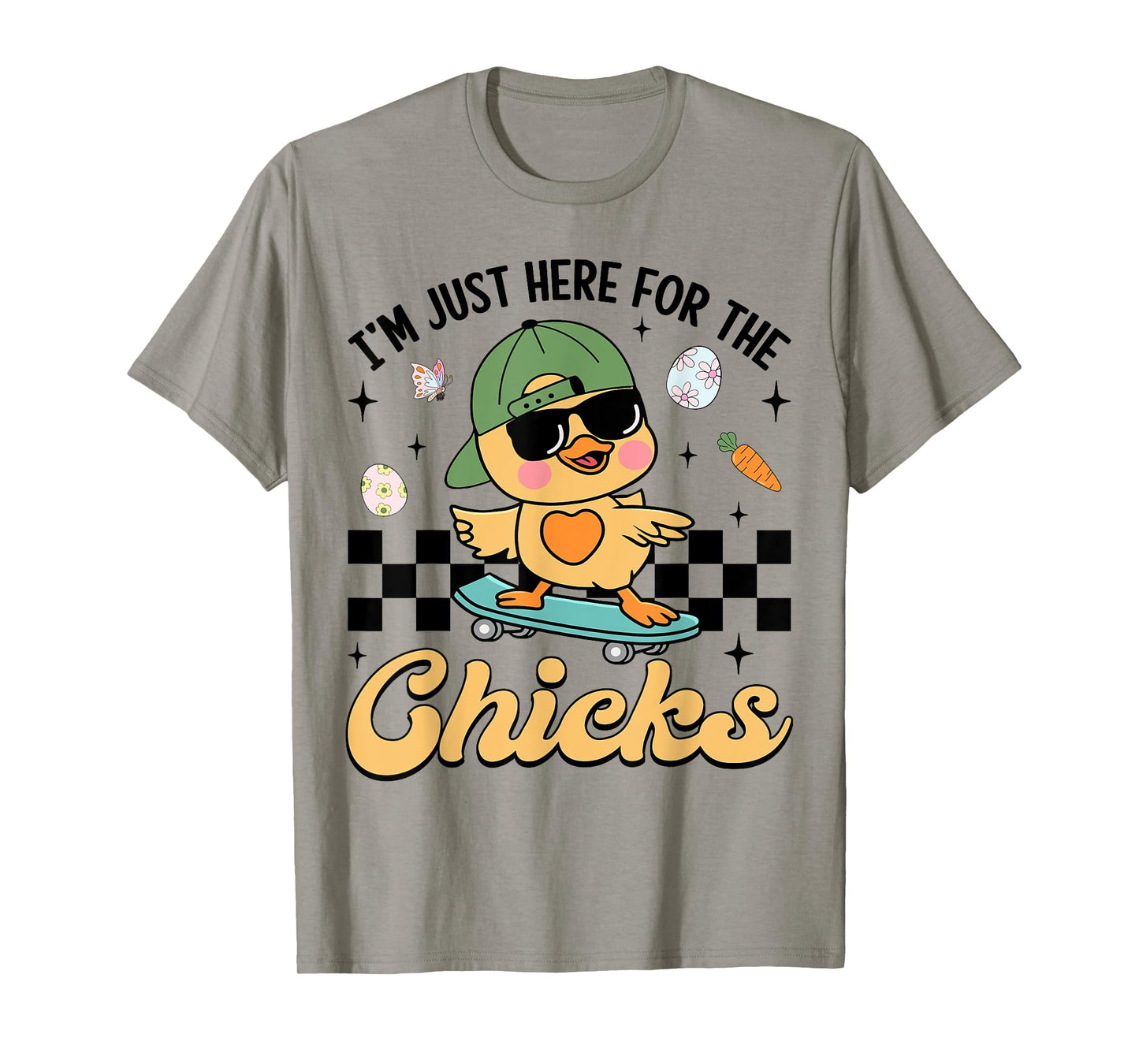 I'm Just Here For The Chicks Cute Easter Boys Kids Toddlers T-Shirt