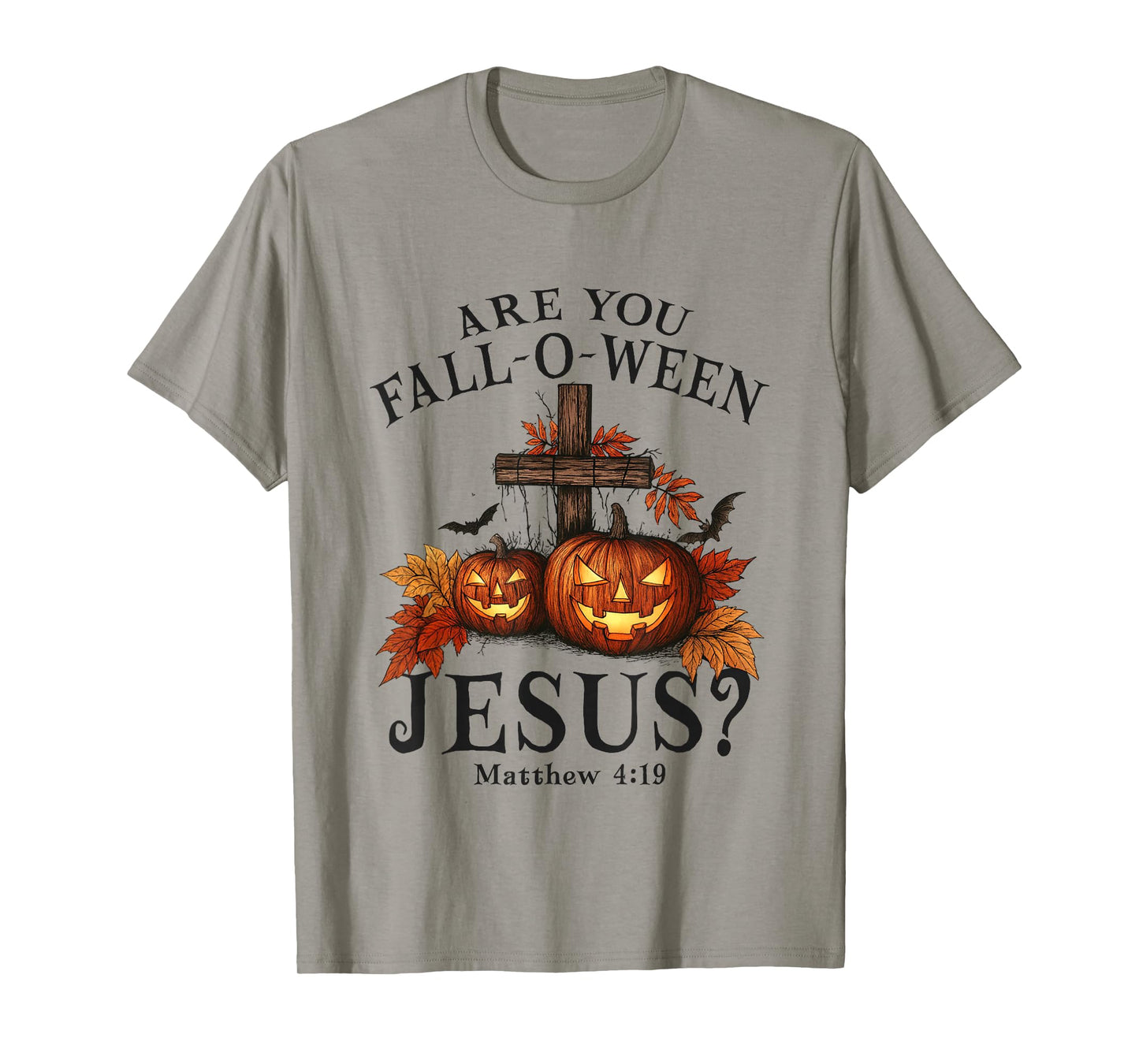 are You Fall-O-Ween Jesus Christian Pumpkins Halloween T-Shirt