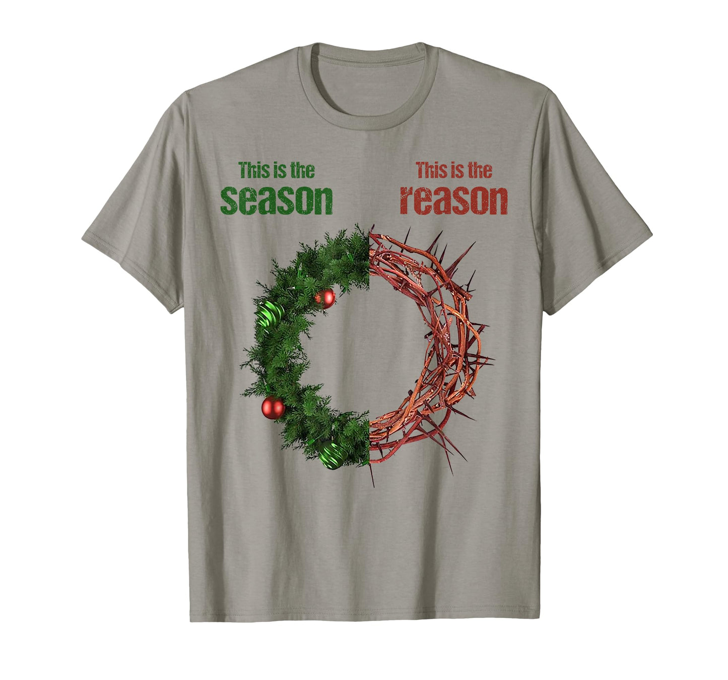 This Is The Season This Is The Reason God Faith Christian T-Shirt