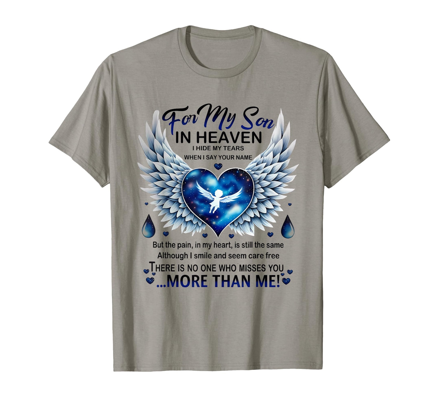 For My Son In Heaven I Hide My Tears Who Miss You T-Shirt