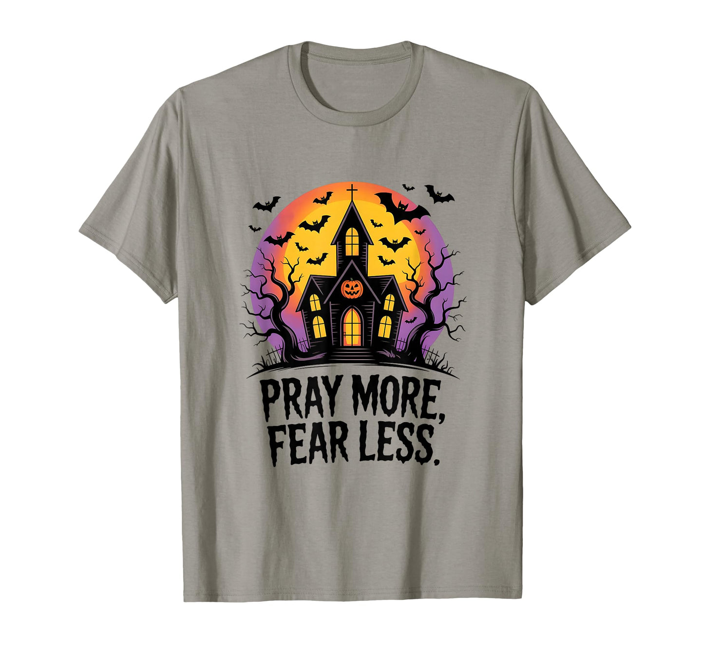 Pray More Fear Less Spiritual Courage Mystic Vibes Men Women T-Shirt