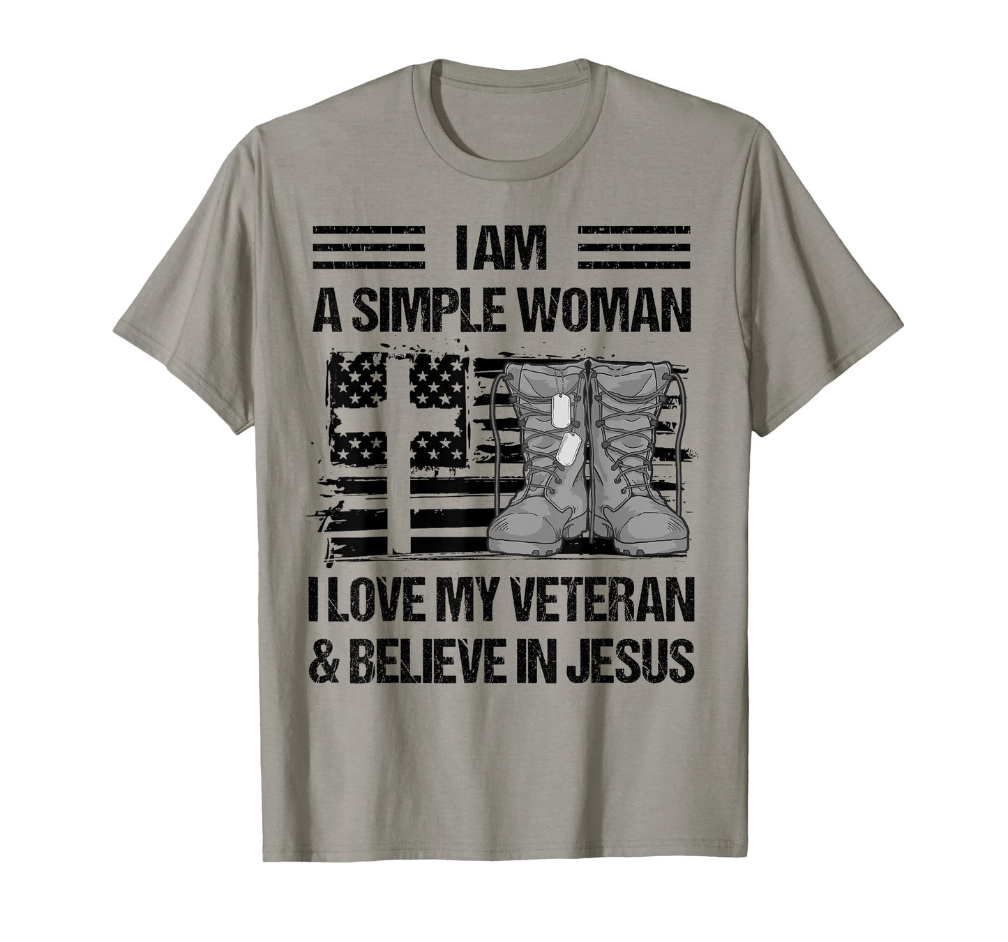 I Am A Simple Woman I Love My Veteran And Believe In Jesus T-Shirt