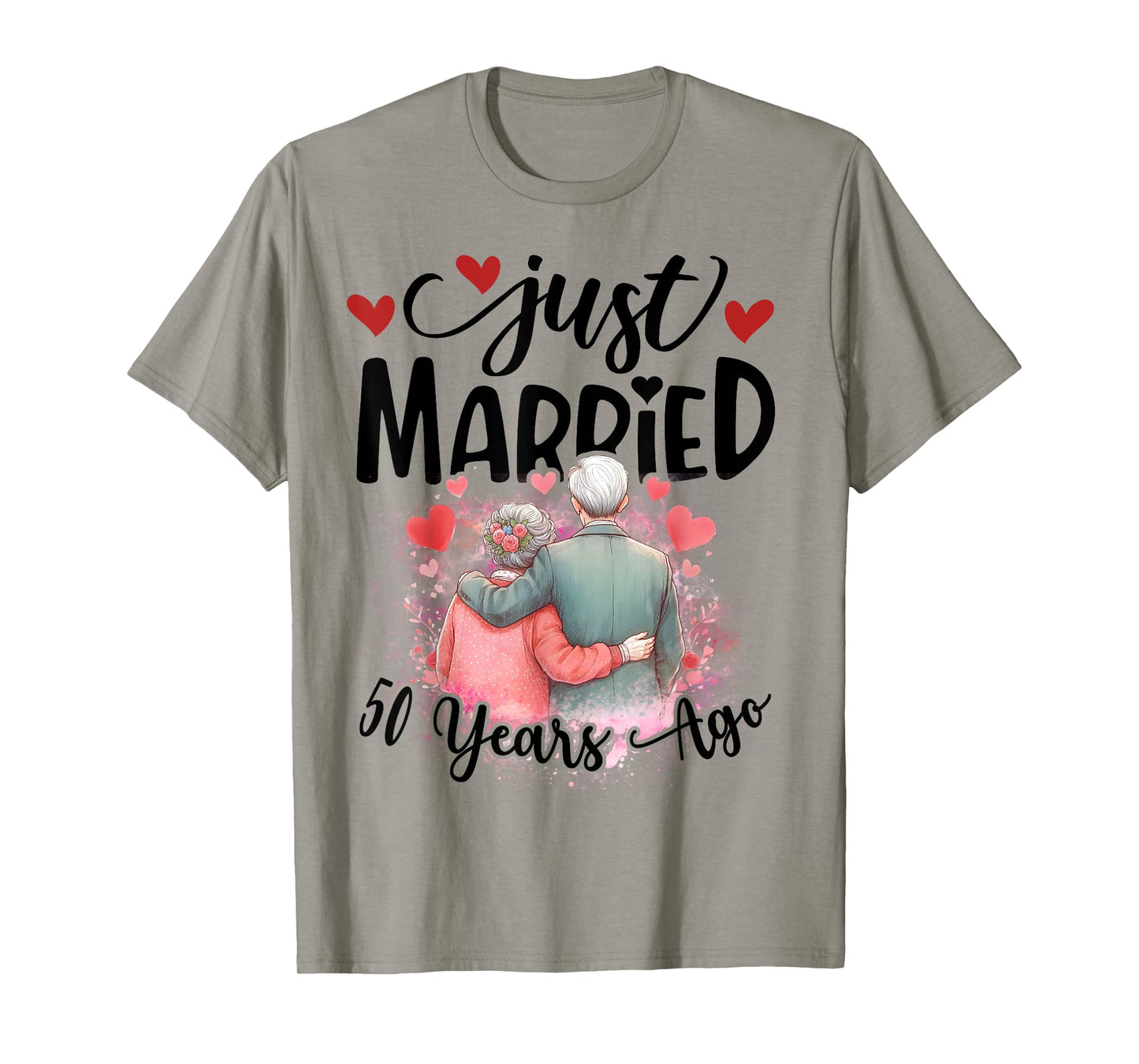 50th Wedding Anniversary Just Married 50 Years Ago Couple T-Shirt