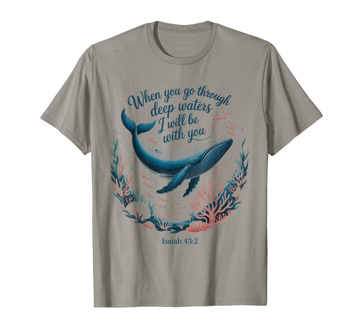 When You Go Through Deep Waters I Will Be With You Women T-Shirt