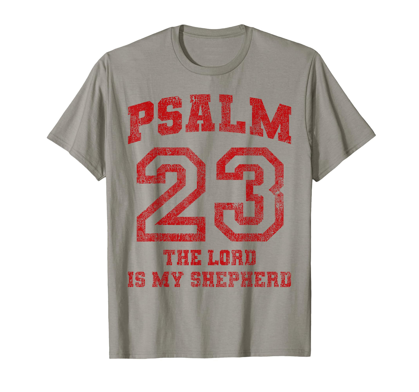Psalm 23 The Lord is My Shepherd T-Shirt