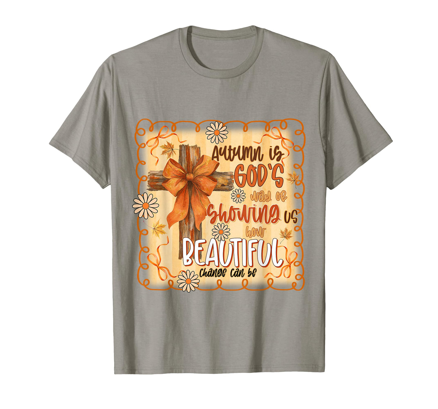 Cross Jesus Autumn is God's Way Showing US Retro Christian T-Shirt