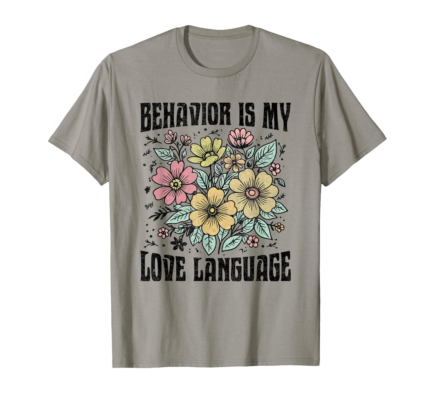 RBT Registered Behavior Technician RBT Therapist Flowers T-Shirt