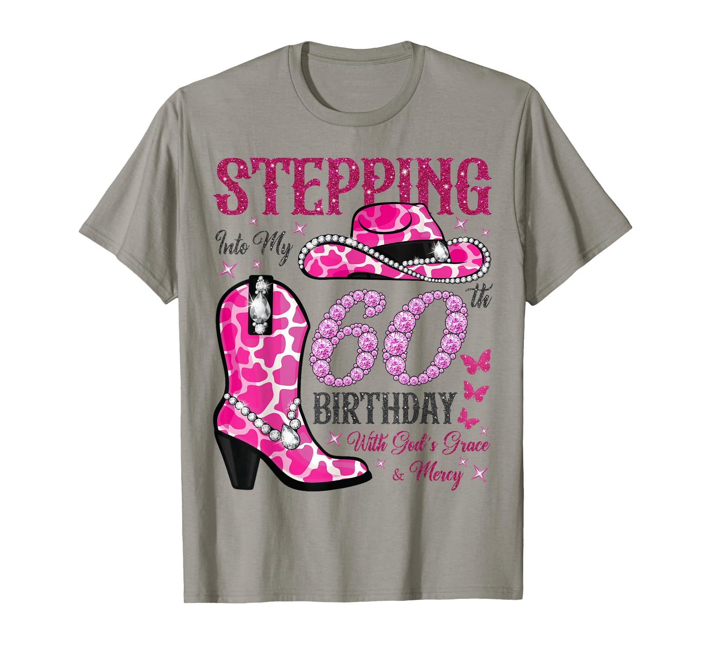 Stepping Into My 60th Birthday With God's Grace and Mercy T-Shirt