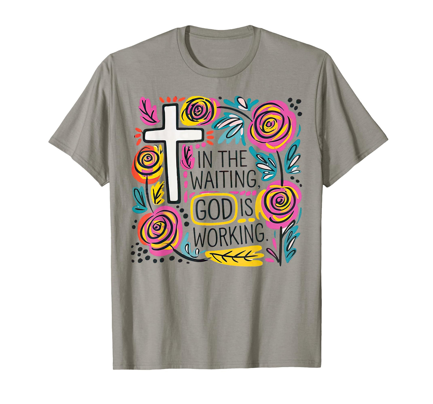 Boho Foral Christian In the Waiting God is Working T-Shirt