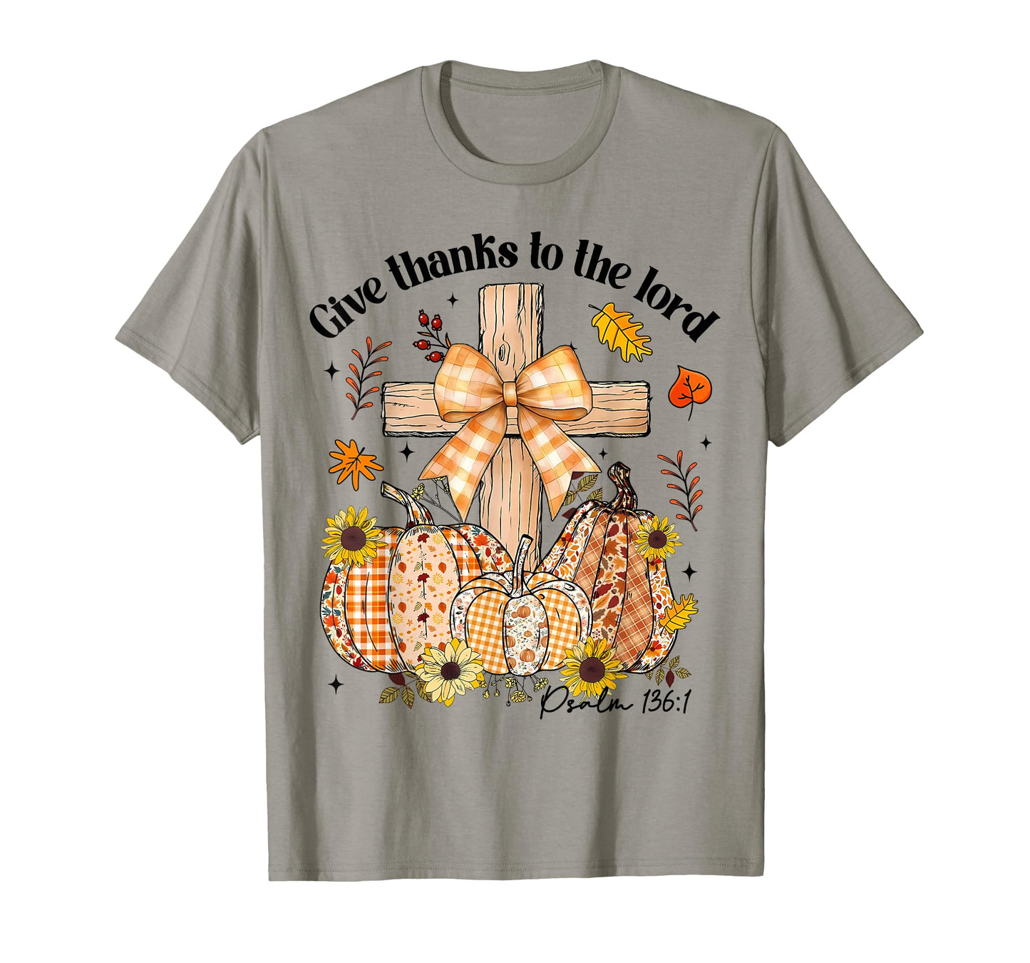 Give Thanks to The Lord Fall Pumpkin Thanksgiving Christian T-Shirt