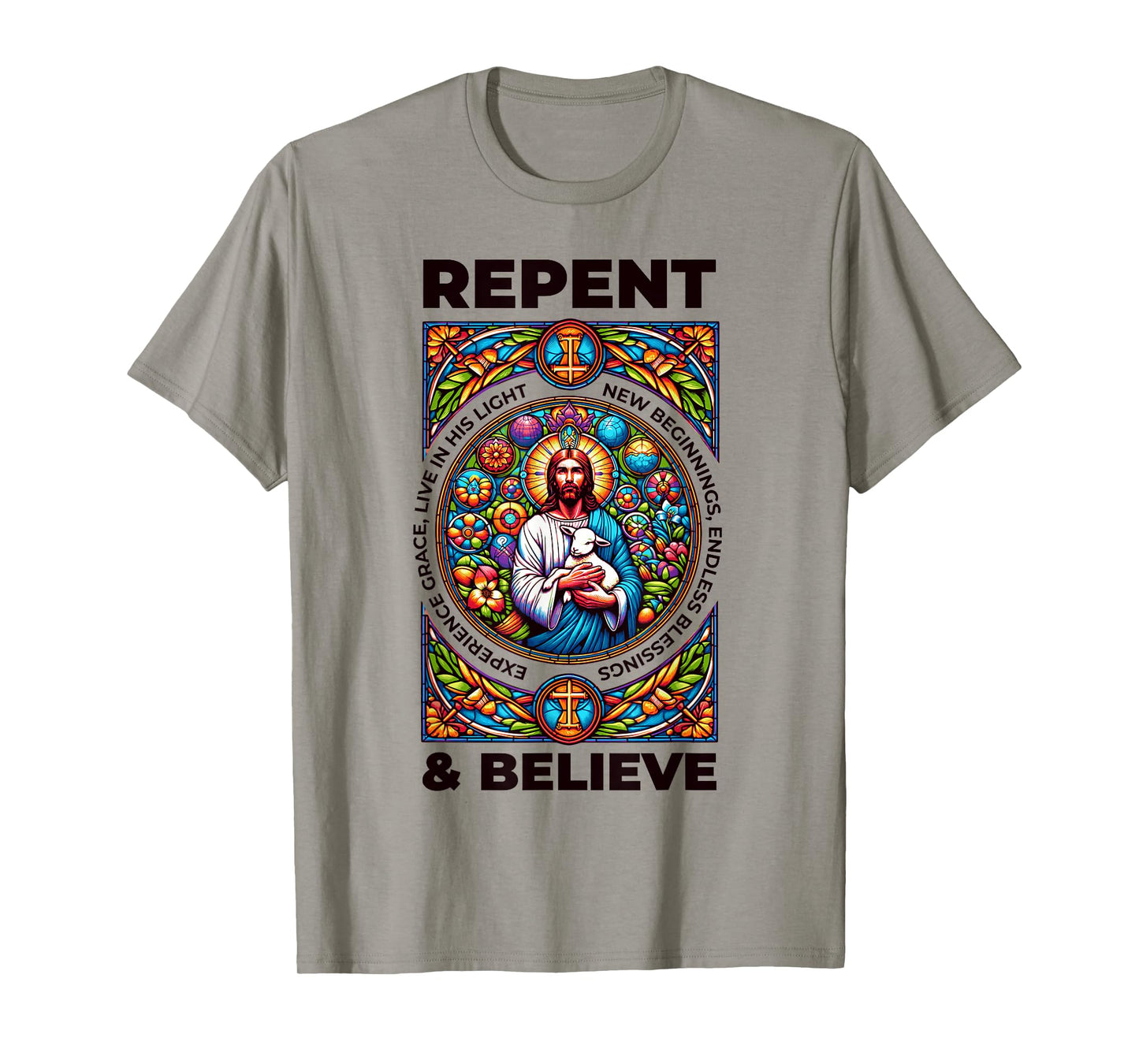 Repent And Believe! Bible Verses And Repentance T-Shirt