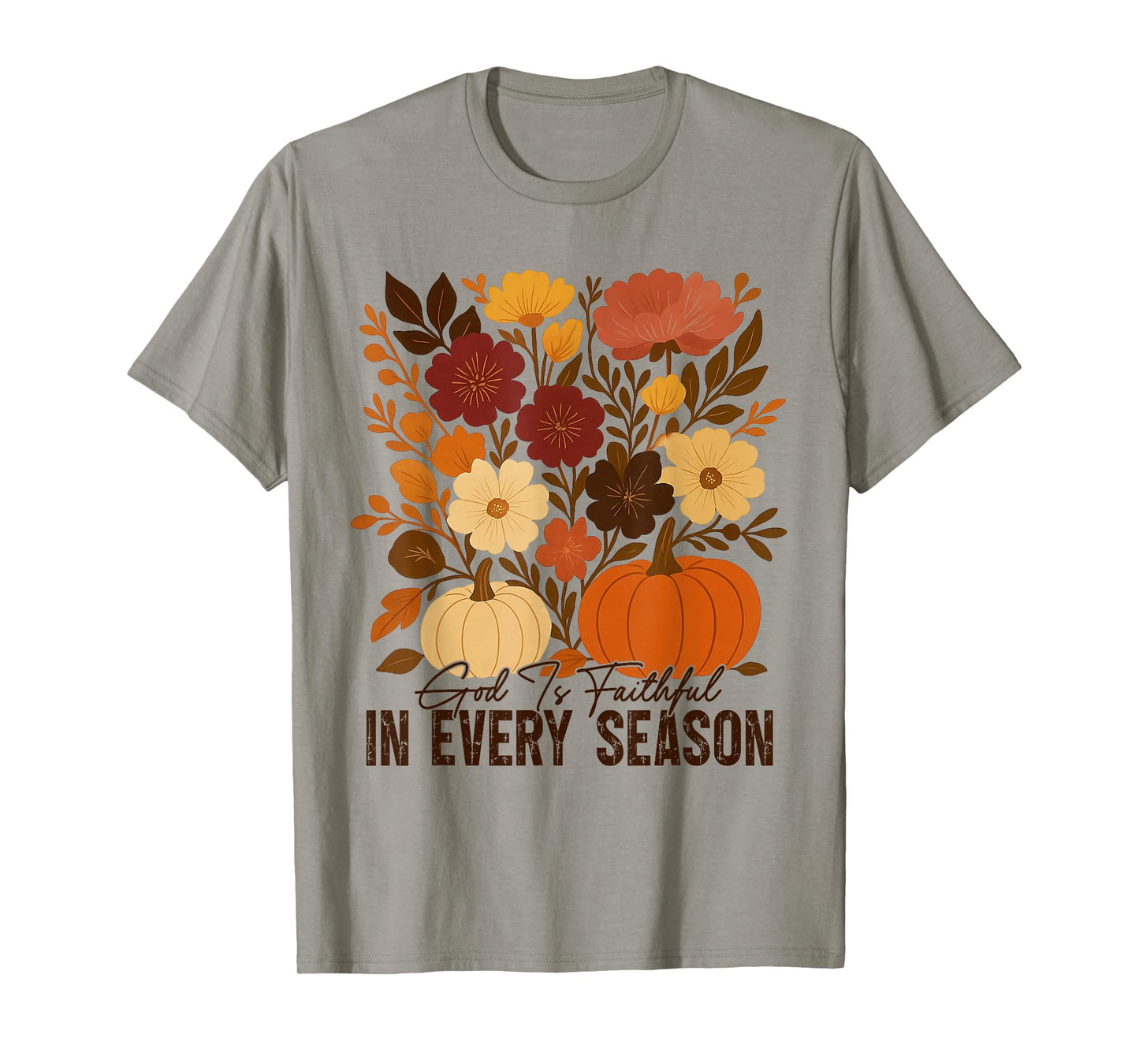God is Faithful in Every Season Christian Fall Boho Floral T-Shirt